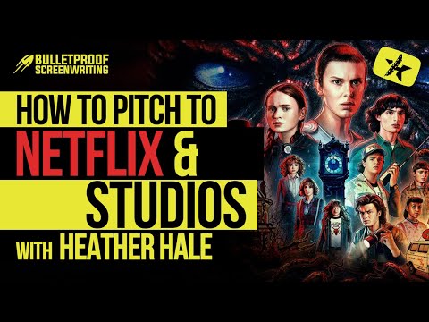 How to Pitch to Netflix and Hollywood Studios with Heather Hale