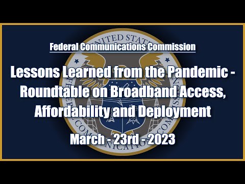 Lessons Learned from the Pandemic - Roundtable on Broadband Access, Affordability and Deployment