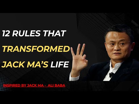12 Rules That TRANSFORMED Jack Ma’s Life | Success Habits to Win in 2025 – ThrivefyGlobal
