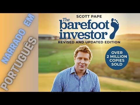 The Barefoot Investor : Aprenda como administrar seu dinheiro - Audiobook completo | Scott Pape