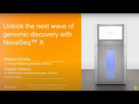 Unlock the next wave of genomic discovery with NovaSeq™ X